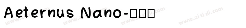 Aeternus Nano字体转换